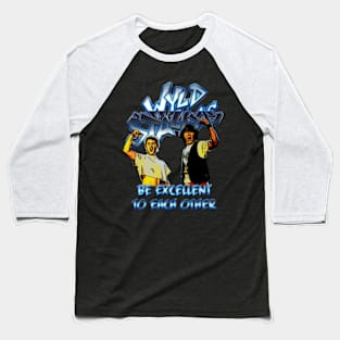 Join the Musical Journey with Wyld Stallyns - Rock On with Our Exclusive T-Shirt Baseball T-Shirt